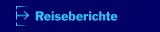 Reiseberichte